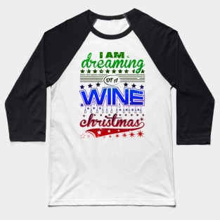 wine christmas! Baseball T-Shirt